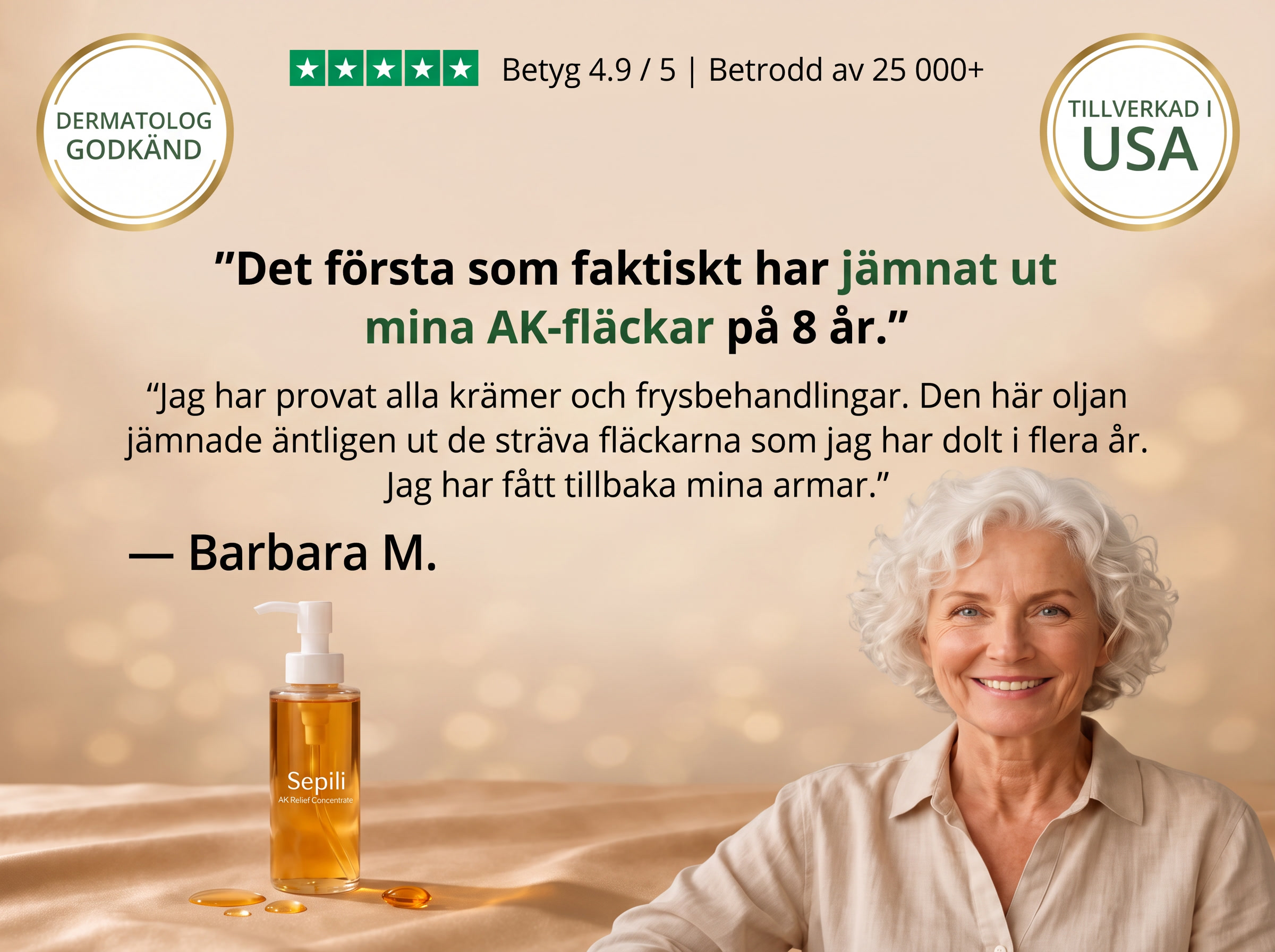 Sepili Korrigerande Kroppsolja vid Aktinisk Keratos